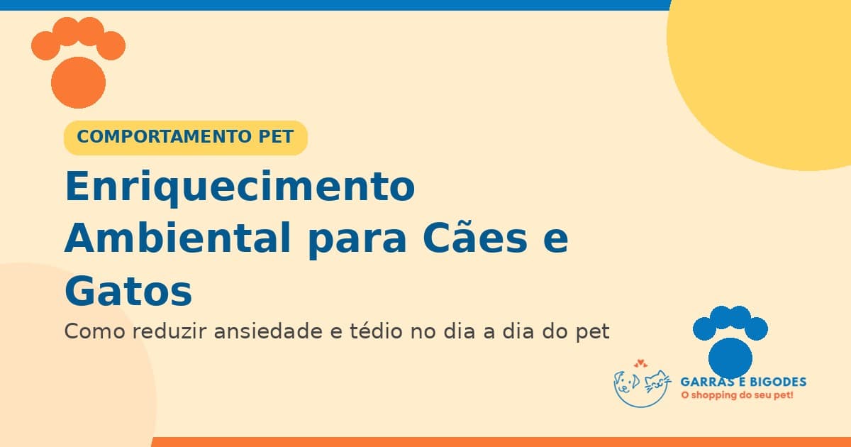 Comedouro interativo, tapete olfativo e brinquedos de enriquecimento ambiental para cães e gatos, ilustração em tons de azul e laranja com o logo da Garras e Bigodes